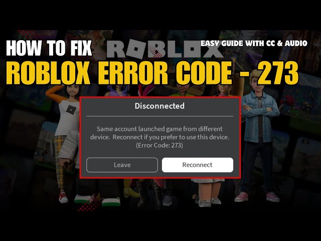 Fix Roblox Error Code 273 | Logged into Another Device - YouTube
