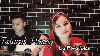 Video thumbnail of "TATURUK HUANG Lagu Dayak Versi Cewek Cover Fatmala karya dedy marikit"