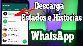 Como Descargar estados de WhatsApp sin Aplicaciones y en Alta calidad screenshot 4