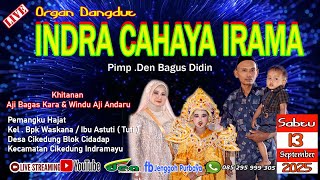 ❤LIVE/TARLING DANGDUT/INDRA CAHAYA IRAMA/ HAJATNYA BPK WASKANA/IBU ASTUTI/BLOK CIDADAP/