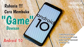 Cara Membuka Game Bawaan Android 10 | Rahasia Android 10 / Q screenshot 5