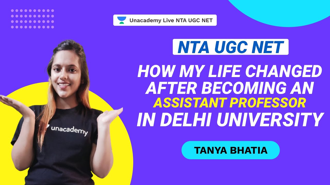 How my life changed after becoming an Assistant Professor in Delhi University |Tanya Bhatia| NTA UGC