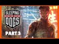 SLEEPING DOGS PART 3 X DEFINITIVE EDITION