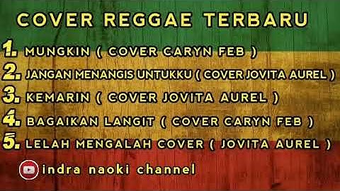 Mungkin - Cover Lagu Reggae Terbaru