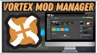 How to INSTALL VORTEX MOD MANAGER (PC/LAPTOP) 2023