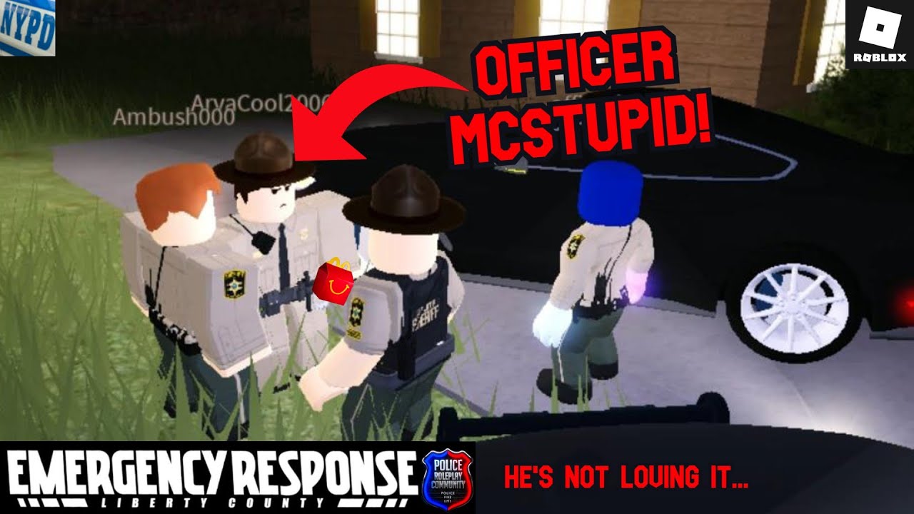 Deputy Steals Mcdonald S Roblox Emergency Response Liberty County Youtube - roblox emergency response liberty county ranks