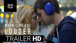 When Time Got Louder | Official Trailer