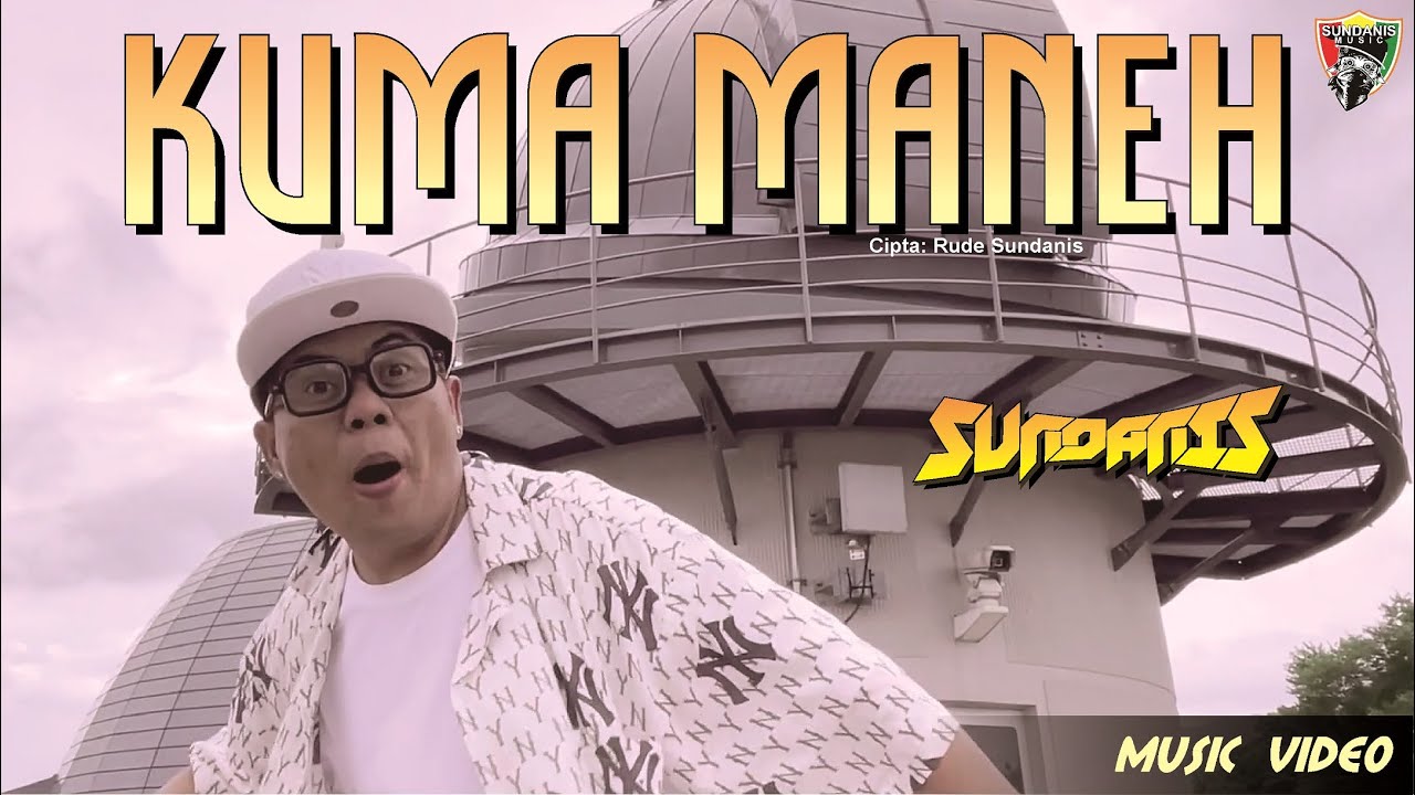 kuma maneh - Sundanis (Official Music Video) - YouTube