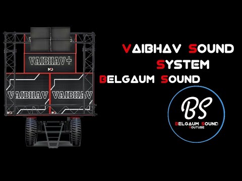 VAIBHAV SOUND SYSTEM 3D DJ SETUPBELGAUM SOUND DJ UNRELEASED SONGAG STYLE