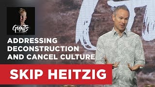 Addressing Deconstruction and Cancel Culture | Sean McDowell