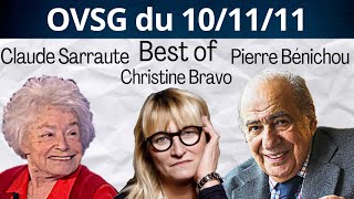 Best of Pierre Bénichou, Claude Sarraute, and Christine Bravo! OVSG from 11/10/11