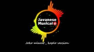JOKO MLARAT - KOPLO VERSION