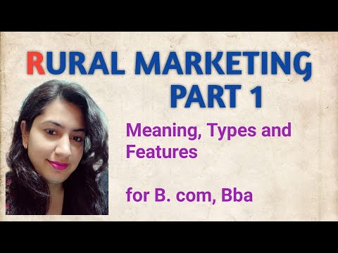Meaning & Features of Rural Marketing (part 1)... detailed explanation in hindi