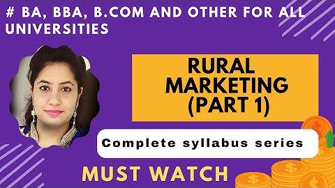 Rural Marketing Part 1 | Meaning, Features & Types of Rural Market | BBA B.Com MBA