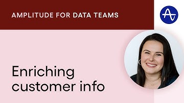 Profiles: How to Enrich Customer Info | Amplitude Demo for Data Teams
