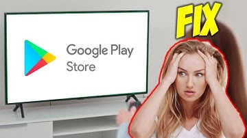 How to Fix Google Play Store Error in Android Smart TV
