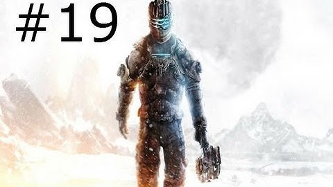 Dead Space 3 -Chapter 12-Nexus Boss