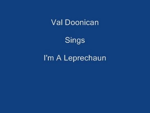 I'm A Leprechaun ----- Val Doonican + Lyrics Underneath
