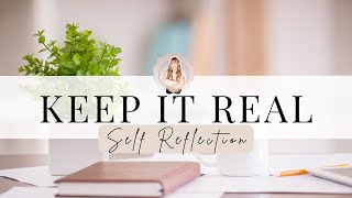 Keep It Real - Self Reflection | Cheryl Spears |