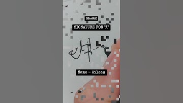 Signature for A | Aileen | SBtellME Calligraphy and Handwriting #shorts