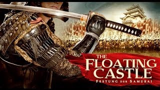 The Floating Castle - Festung Der Samurai