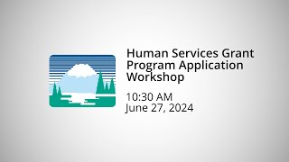 Human Services Grant Program Application Workshop