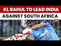 IND vs SA ODI Series: KL Rahul Hails Return of Rohit, Kohli, Eyes Fresh Start After Test Whitewash