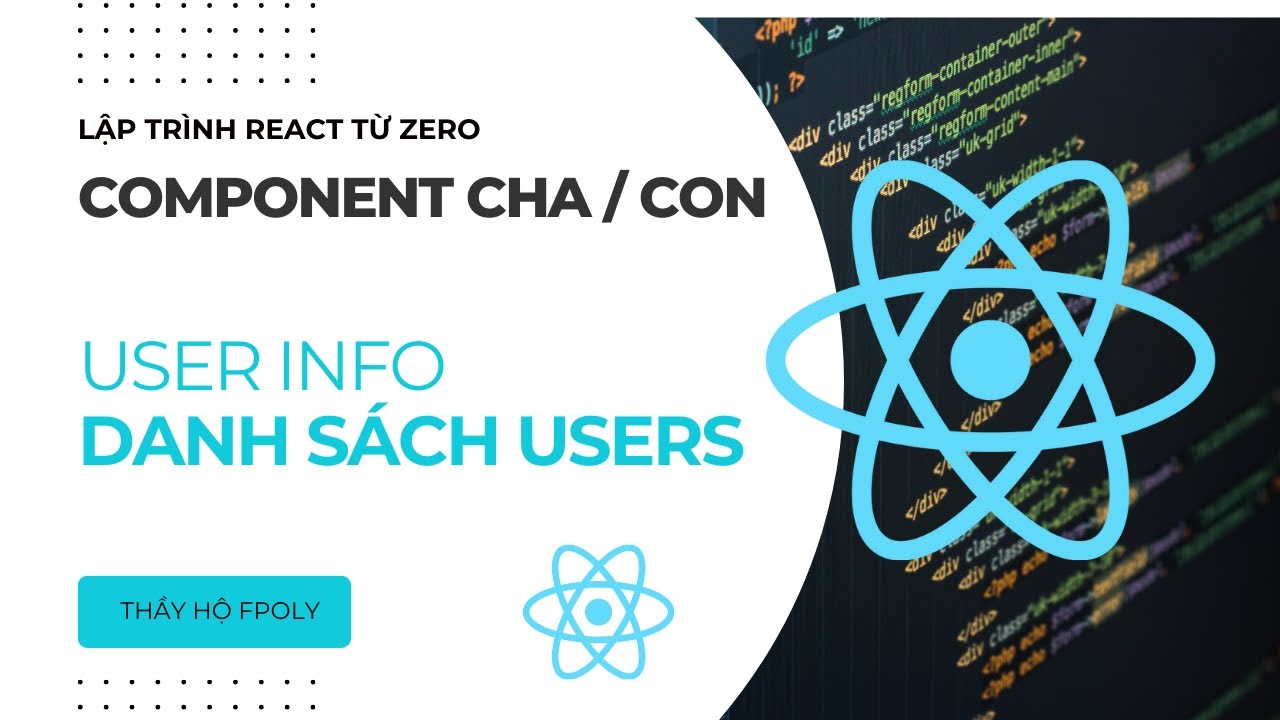 React - Props - Component cha con - Layout Bootstrap - Load danh sách ...