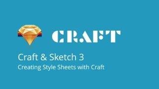 Craft With Sketch3 - Creating A Style Sheets