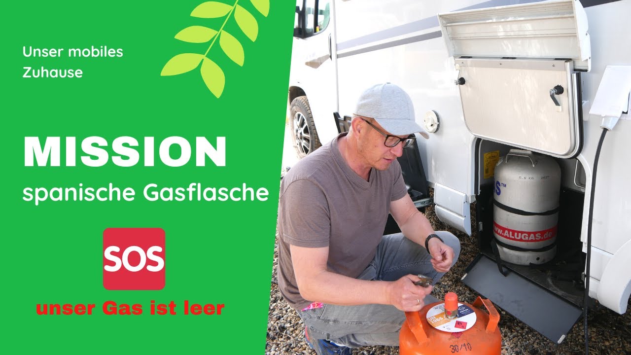 SOS.. unser Gas ist leer! Mission spanische Gasflasche und wie man sie  anschließt. 