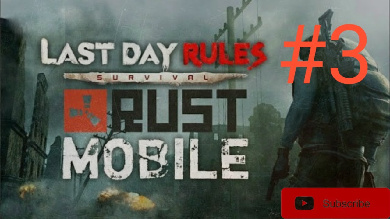 Last day rules survival 3 YouTube