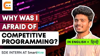 Why Was I Afraid Of Competitive Programming | How To Learn Competitive Programming |@CodingNinjasIndia