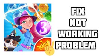 Fix Bubble Witch 3 Saga App Not Working(Not Open) Problem || TECH SOLUTIONS BAR screenshot 5