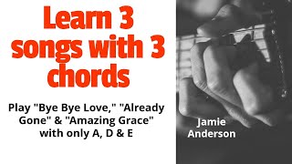 Video thumbnail of "Learn three songs with only three chords"