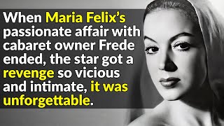 Maria Felix Was Cinema's Biggest Secret