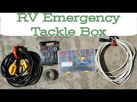 Our RV Emergency Tackle Box... And A Few More Items That Could Save Your Trip