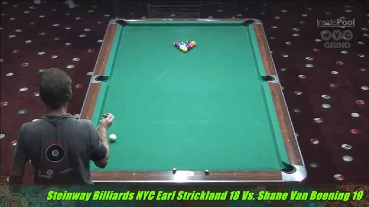 Shane Van Boening VS. Earl Strickland At Steinway Billiards Part 2