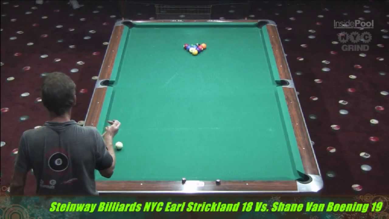 Shane Van Boening VS. Earl Strickland At Steinway Billiards Part 2