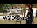 Sr. Clare Crockett's Testimony at WYD 2011