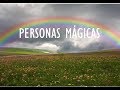 Personas mágicas