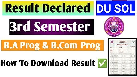 DU SOL 3rd Semester BA Prog & B.com Prog Result Declared ✅ How To Download Result All UG Courses 📋💯✅