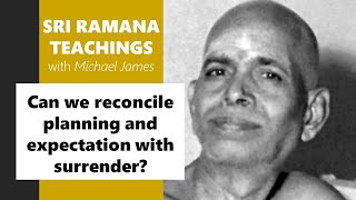 2022-09-07 Yo Soy Tu Mismo: Can we reconcile planning and expectation with surrender
