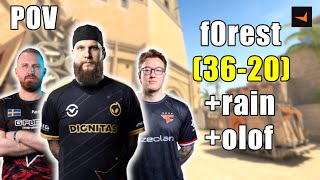POV f0rest (36-20) plays faceit with rain and legends +olof +get_right +friberg