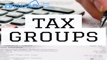 How to setup tax groups on hisaab.pk