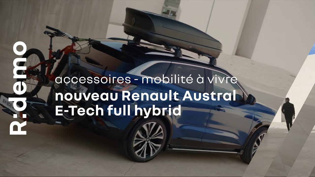 parfait au quotidien, idéal en vacances  nouveau Renault Austral E-Tech  full hybrid 