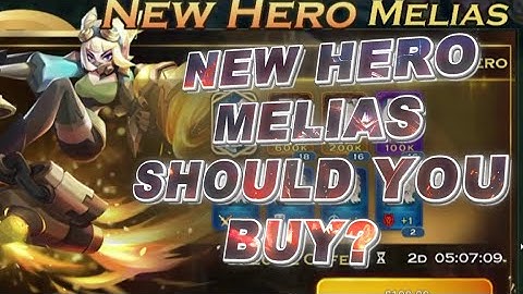 New Hero Melias - Should You Buy? - Art of Conquest