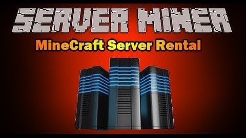 ServerMiner | Minecraft Server Rental
