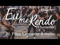 Eu Me Rendo (I Surrender) - Ministério Mergulhar Ft. Filipe Lancaster & Netto