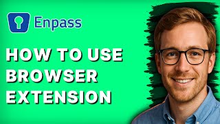 How to Use the Enpass Browser Extension [2026 Full Guide] screenshot 5