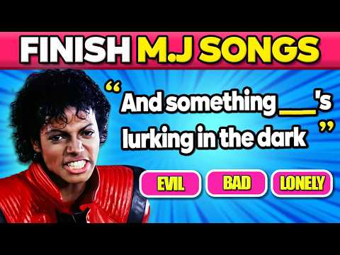 Finish Michael Jackson songs 🎶 MJ fans Test 🎸Music Quiz 2026